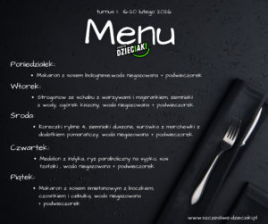 Read more about the article Menu na pierwszy turnus półkolonii zimowych w Tarnowie Podgórnym i Suchym Lesie